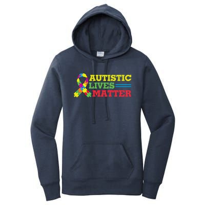 Autistic Lives Matter Autism Awareness Meaningful Gift Women's Pullover Hoodie