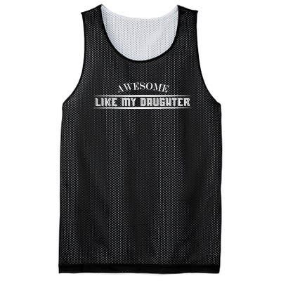 Awesome Like My Daughter Men Funny Fathers Day Dad Mesh Reversible Basketball Jersey Tank