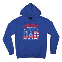 Awesome Like My Dad American Flag 4th Of July Fathers Day Gift Hoodie