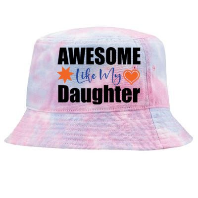 AWESOME LIKE MY DAUGHTER Tie-Dyed Bucket Hat