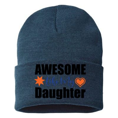 AWESOME LIKE MY DAUGHTER Sustainable Knit Beanie