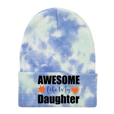 AWESOME LIKE MY DAUGHTER Tie Dye 12in Knit Beanie