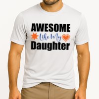 AWESOME LIKE MY DAUGHTER Cooling Performance Crew T-Shirt