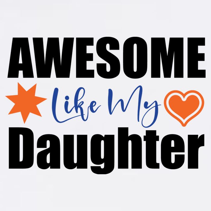 AWESOME LIKE MY DAUGHTER Cooling Performance Crew T-Shirt