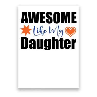 AWESOME LIKE MY DAUGHTER Poster