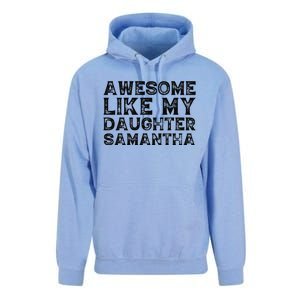 Awesome Like My Daughter Samantha Mothers Fathers Day Funny Unisex Surf Hoodie