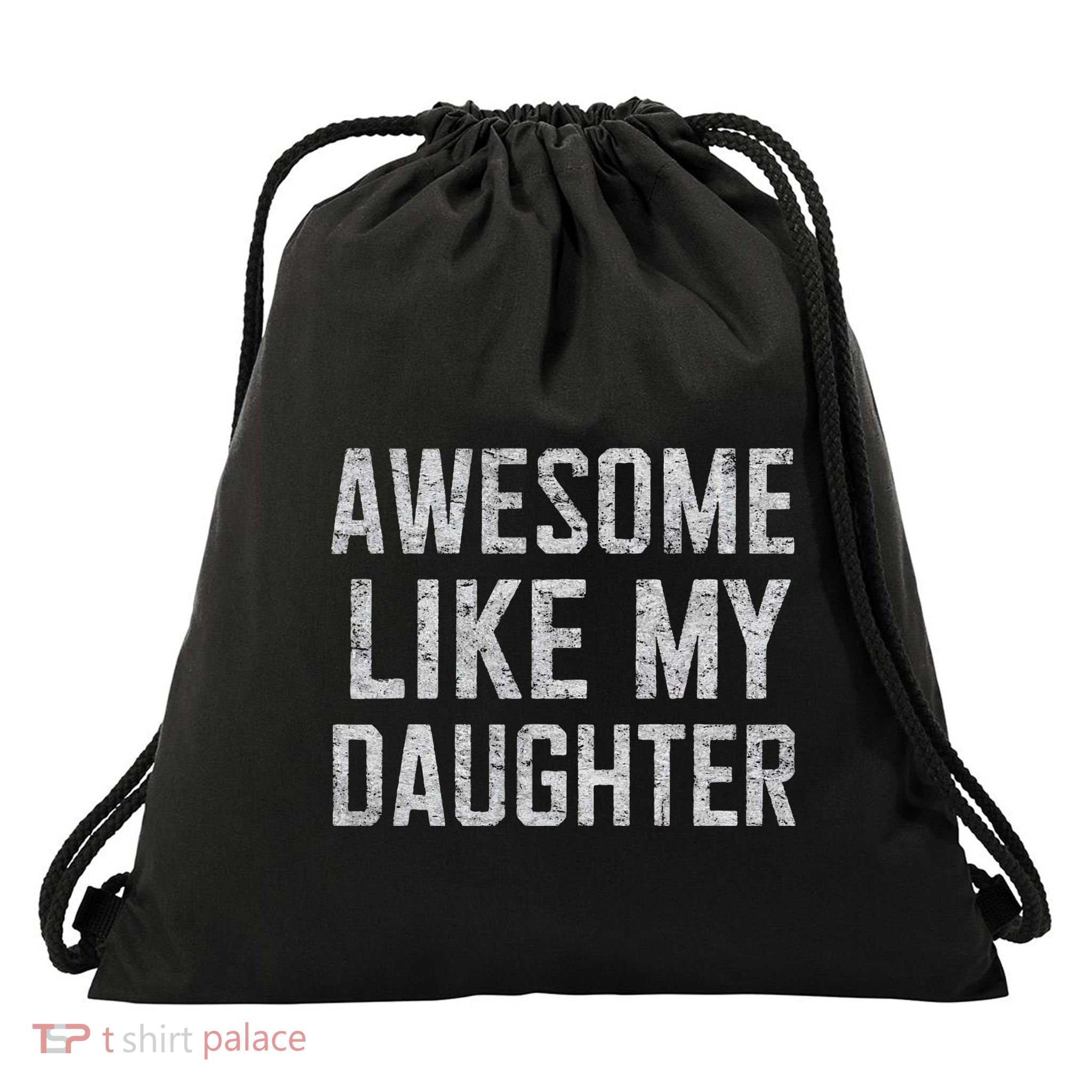 Awesome Like My Daughter Gifts Man Funny Fathers Day Daddy Drawstring Bag