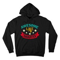 Awesome Like My Daughters Family Lovers Funny Fathers Day Hoodie