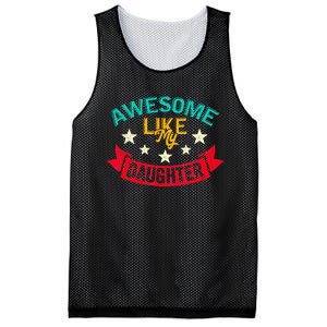 Awesome Like My Daughters Family Lovers Funny Fathers Day Mesh Reversible Basketball Jersey Tank