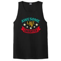 Awesome Like My Daughters Family Lovers Funny Fathers Day PosiCharge Competitor Tank