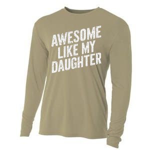 Awesome Like My Daughter Funny FatherS Day Cooling Performance Long Sleeve Crew