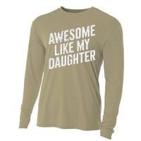 Awesome Like My Daughter Funny FatherS Day Cooling Performance Long Sleeve Crew