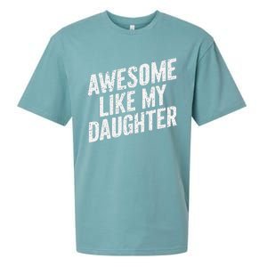 Awesome Like My Daughter Funny FatherS Day Sueded Cloud Jersey T-Shirt