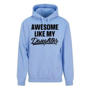 Awesome Like My Daughter Funny Gift Fathers Day Dad Unisex Surf Hoodie