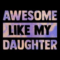 Awesome Like My Daughter Matching Fathers Day Family Tie Dye City Backpack