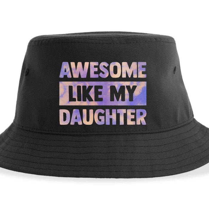 Awesome Like My Daughter Matching Fathers Day Family Tie Dye Sustainable Bucket Hat
