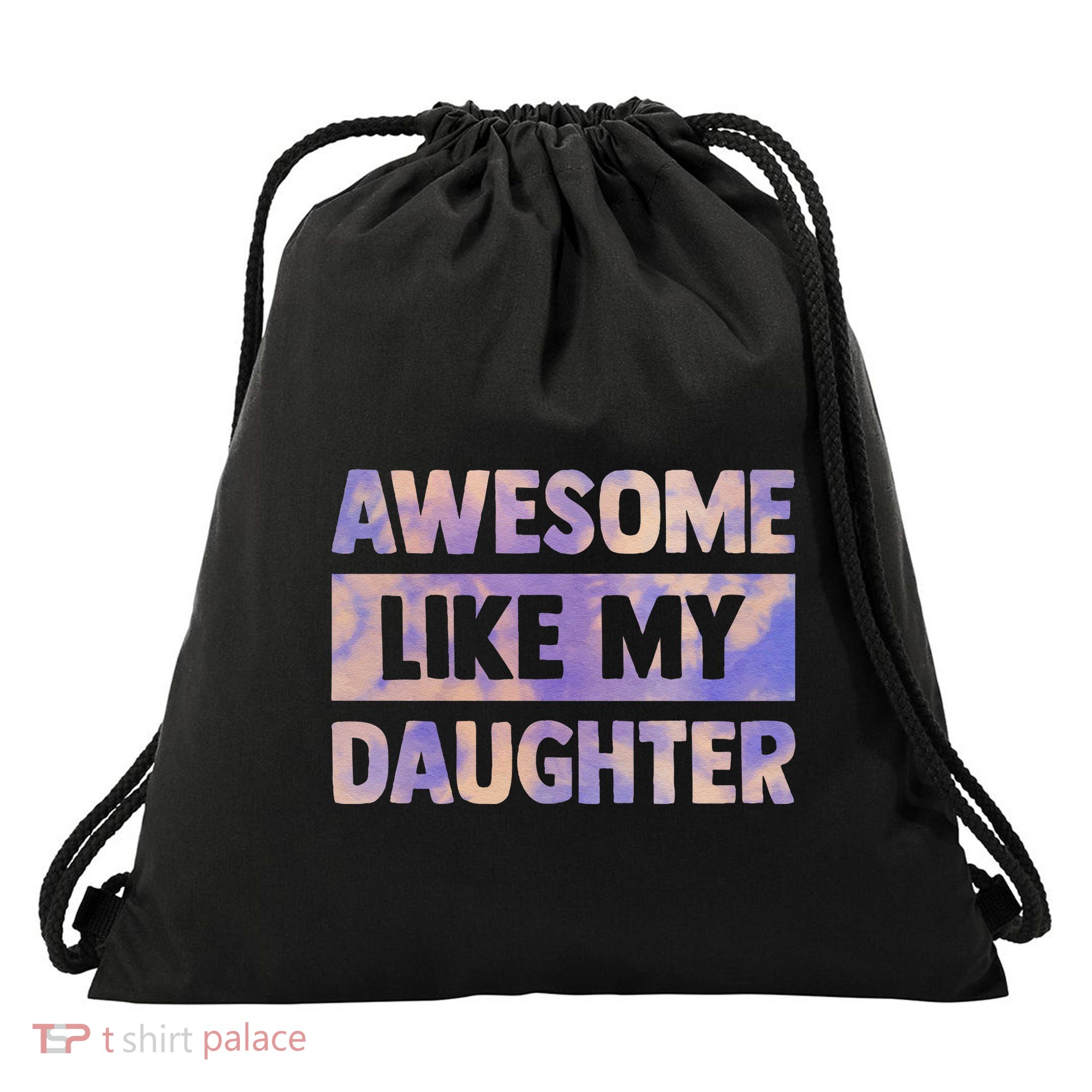 Awesome Like My Daughter Matching Fathers Day Family Tie Dye Drawstring Bag