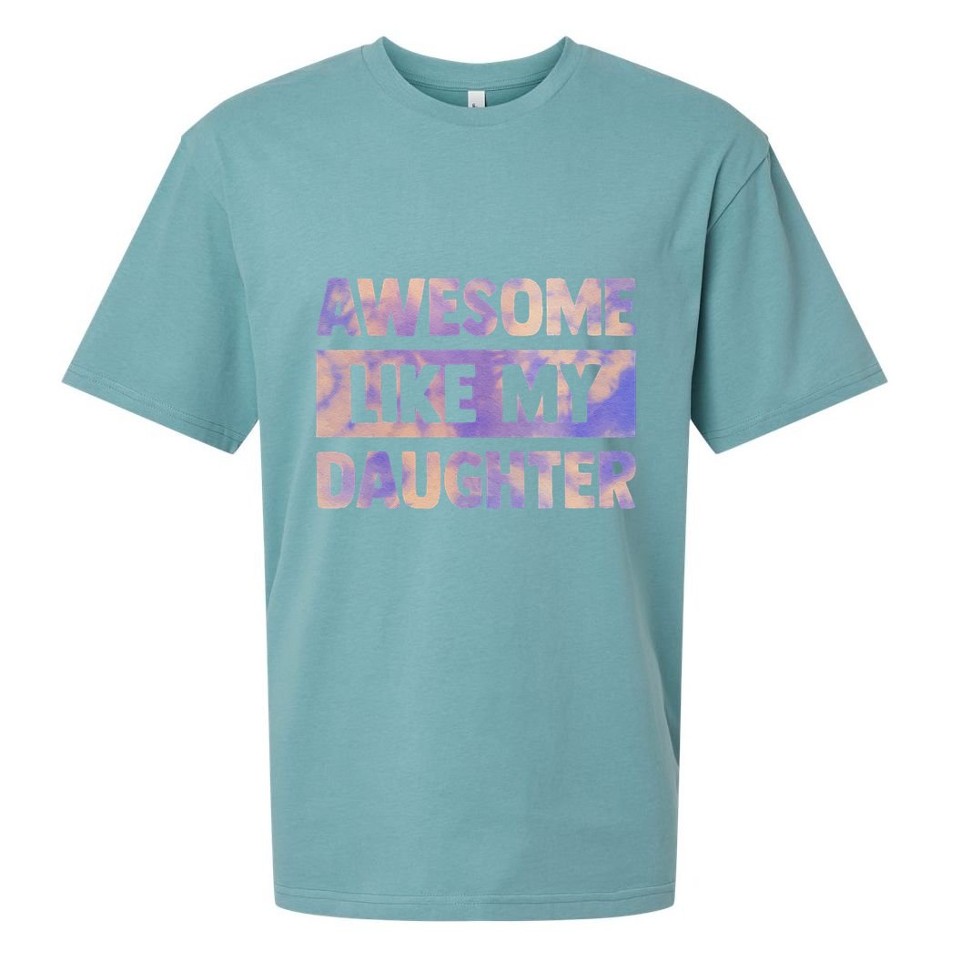 Awesome Like My Daughter Matching Fathers Day Family Tie Dye Sueded Cloud Jersey T-Shirt
