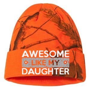 Awesome Like My Daughter Funny FatherS Day Dad Joke Kati Licensed 12" Camo Beanie