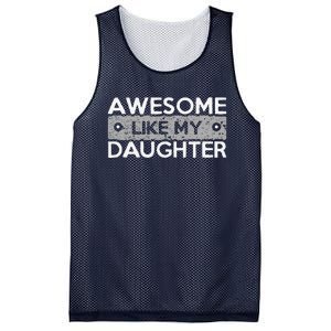 Awesome Like My Daughter Funny FatherS Day Dad Joke Mesh Reversible Basketball Jersey Tank