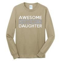 Awesome Like My Daughter Funny FatherS Day Dad Joke Tall Long Sleeve T-Shirt