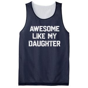 Awesome Like My Daughter Funny Fathers Day Gift Dad Mesh Reversible Basketball Jersey Tank