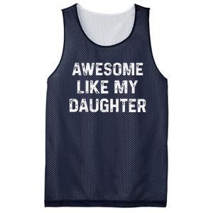 Awesome Like My Daughter Funny Fathers Day Gift Dad Mesh Reversible Basketball Jersey Tank