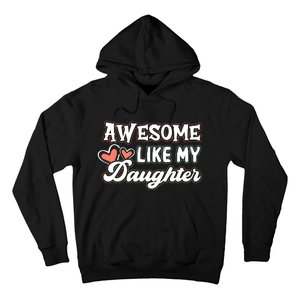 Awesome Like My Daughter Fathers Day Hoodie