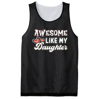 Awesome Like My Daughter Fathers Day Mesh Reversible Basketball Jersey Tank