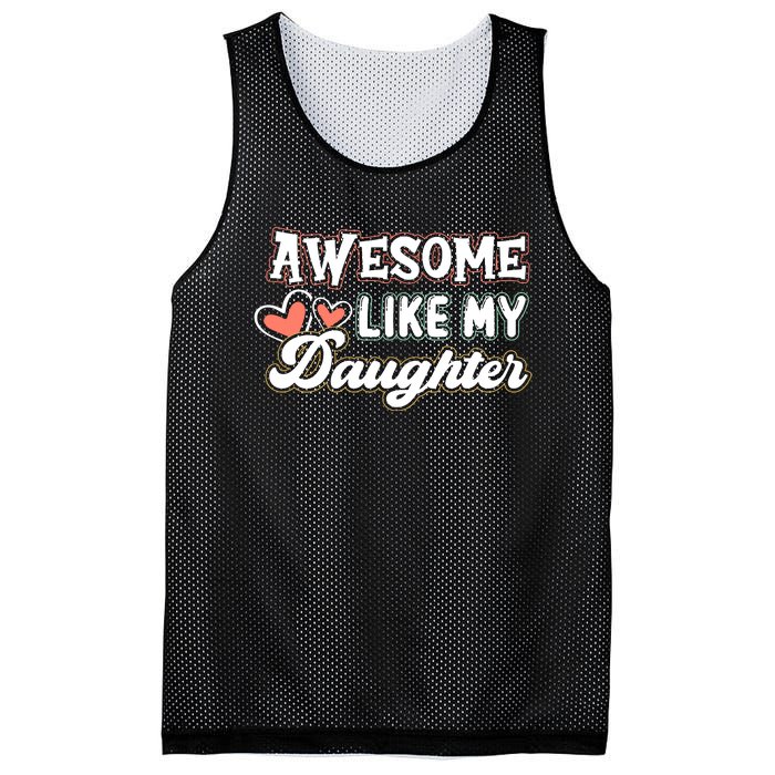 Awesome Like My Daughter Fathers Day Mesh Reversible Basketball Jersey Tank