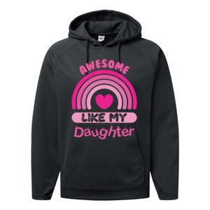 Awesome Like My Daughter Fathers Day Performance Fleece Hoodie