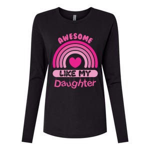 Awesome Like My Daughter Fathers Day Womens Cotton Relaxed Long Sleeve T-Shirt