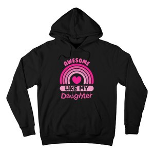 Awesome Like My Daughter Fathers Day Hoodie