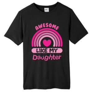 Awesome Like My Daughter Fathers Day Tall Fusion ChromaSoft Performance T-Shirt