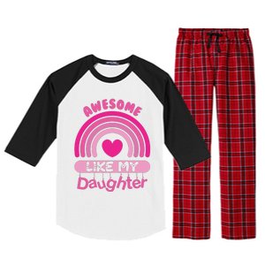 Awesome Like My Daughter Fathers Day Raglan Sleeve Pajama Set