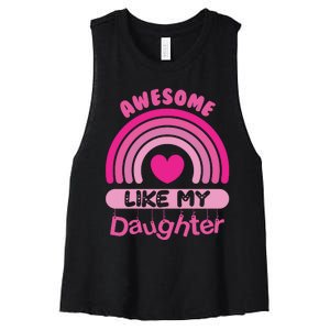 Awesome Like My Daughter Fathers Day Women's Racerback Cropped Tank