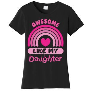 Awesome Like My Daughter Fathers Day Women's T-Shirt