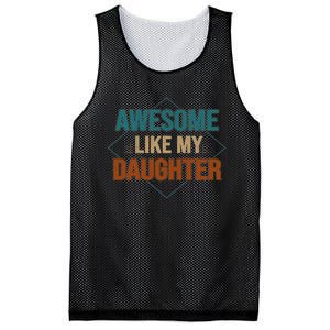 Awesome Like My Daughter Funny Gifts For Dad FatherS Day Mesh Reversible Basketball Jersey Tank