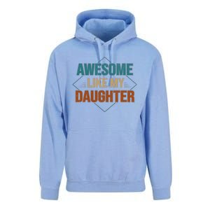 Awesome Like My Daughter Funny Gifts For Dad FatherS Day Unisex Surf Hoodie