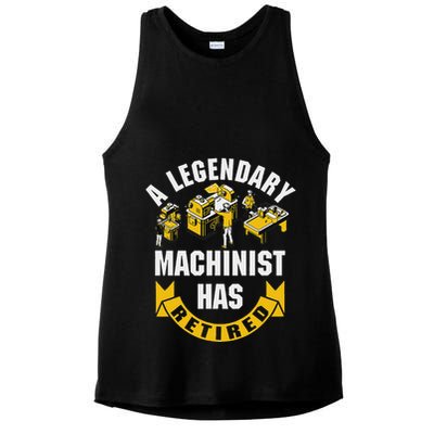 A Legendary Machinist Has Retired Machinist Retirement Party Ladies PosiCharge Tri-Blend Wicking Tank