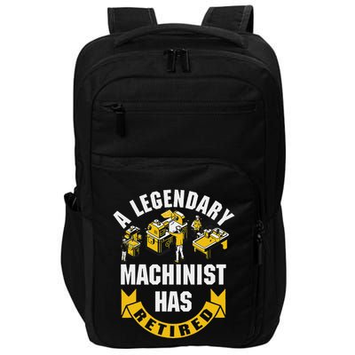 A Legendary Machinist Has Retired Machinist Retirement Party Impact Tech Backpack