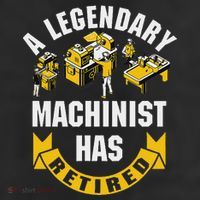 A Legendary Machinist Has Retired Machinist Retirement Party Adult Drive Performance Visor