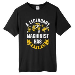 A Legendary Machinist Has Retired Machinist Retirement Party Tall Fusion ChromaSoft Performance T-Shirt