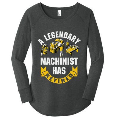 A Legendary Machinist Has Retired Machinist Retirement Party Women's Perfect Tri Tunic Long Sleeve Shirt