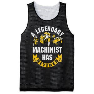 A Legendary Machinist Has Retired Machinist Retirement Party Mesh Reversible Basketball Jersey Tank