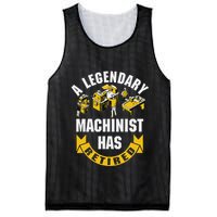 A Legendary Machinist Has Retired Machinist Retirement Party Mesh Reversible Basketball Jersey Tank