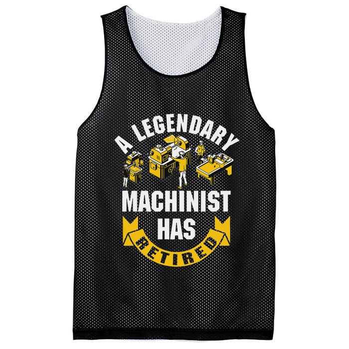 A Legendary Machinist Has Retired Machinist Retirement Party Mesh Reversible Basketball Jersey Tank