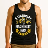 A Legendary Machinist Has Retired Machinist Retirement Party Tank Top