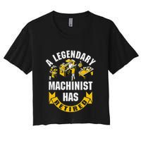 A Legendary Machinist Has Retired Machinist Retirement Party Crop Top