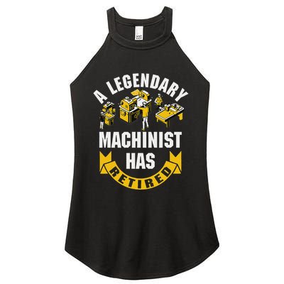 A Legendary Machinist Has Retired Machinist Retirement Party Women's Perfect Tri Rocker Tank
